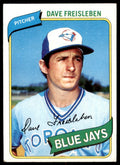 1980 TOPPS DAVE FREISLEBEN . TORONTO BLUE JAYS #382