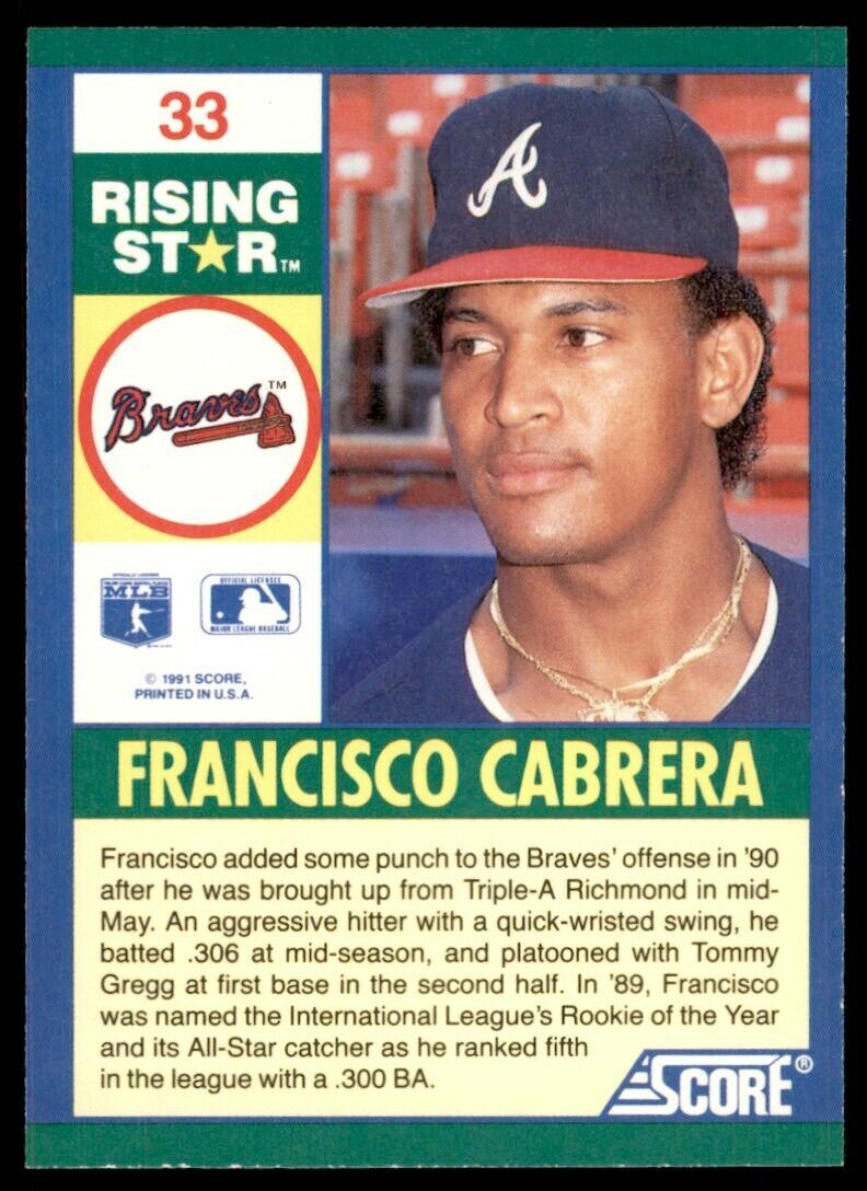 1991 SCORE 100 RISING STARS FRANCISCO CABRERA . ATLANTA BRAVES #33