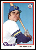 1978 TOPPS TIM JOHNSON MILWAUKEE BREWERS #542 (100)