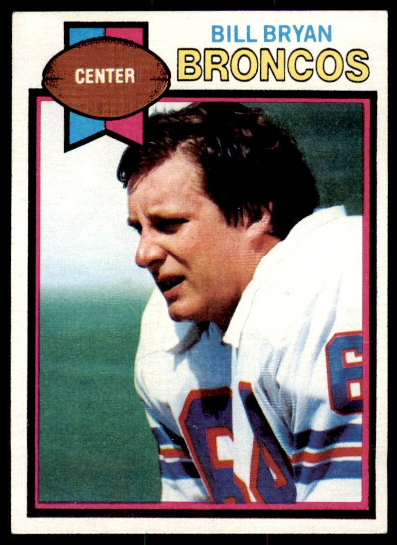 1979 TOPPS BILL BRYAN ROOKIE . DENVER BRONCOS #363