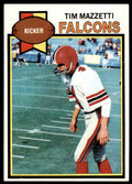 1979 TOPPS TIM MAZZETTI ROOKIE . ATLANTA FALCONS #36