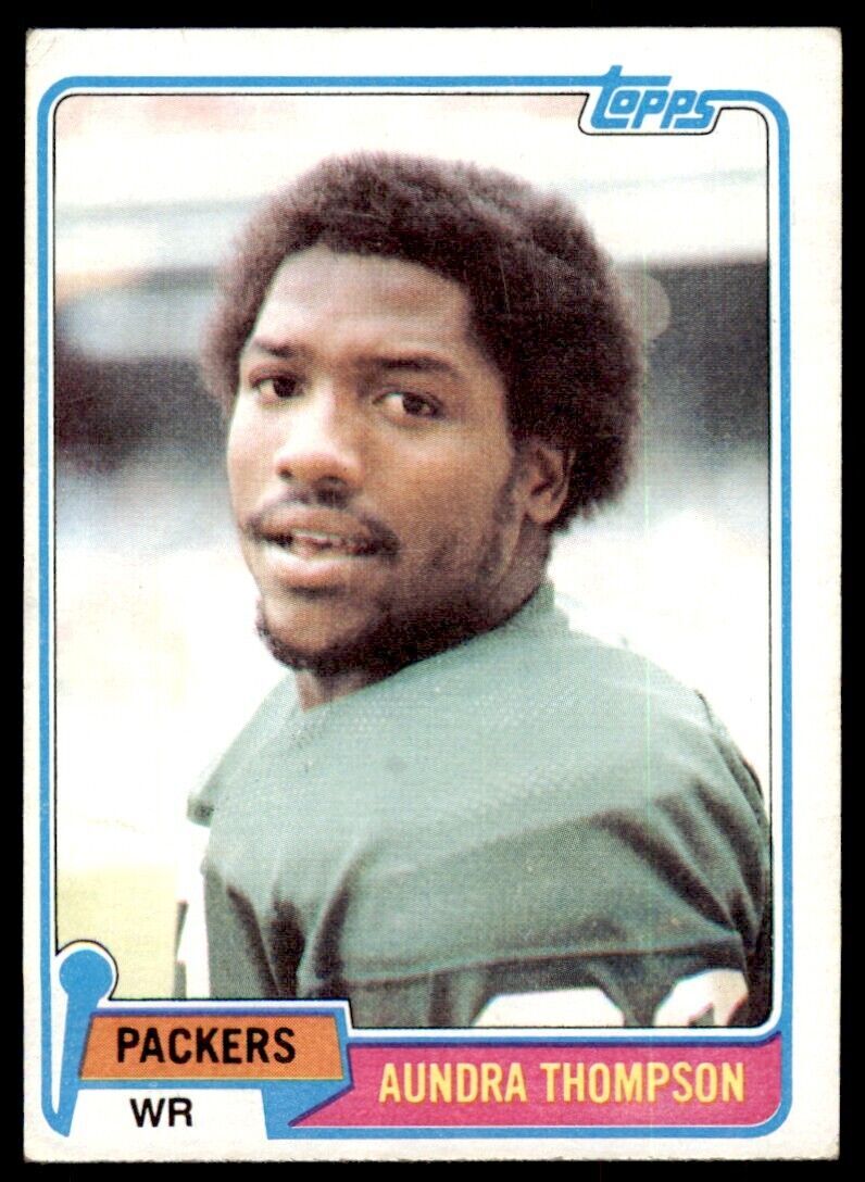 1981 TOPPS AUNDRA THOMPSON ROOKIE . GREEN BAY PACKERS #314