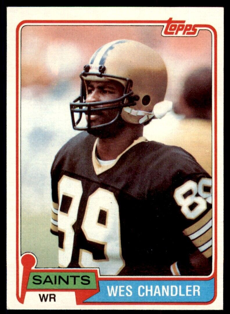 1981 TOPPS WES CHANDLER . NEW ORLEANS SAINTS #428