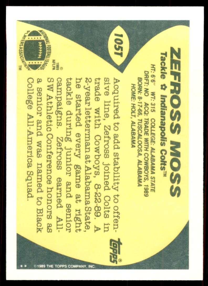 1989 TOPPS TRADED ZEFROSS MOSS ROOKIE . INDIANAPOLIS COLTS #105T