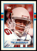 1989 TOPPS TRADED TIM MCDONALD ROOKIE . PHOENIX CARDINALS #21T