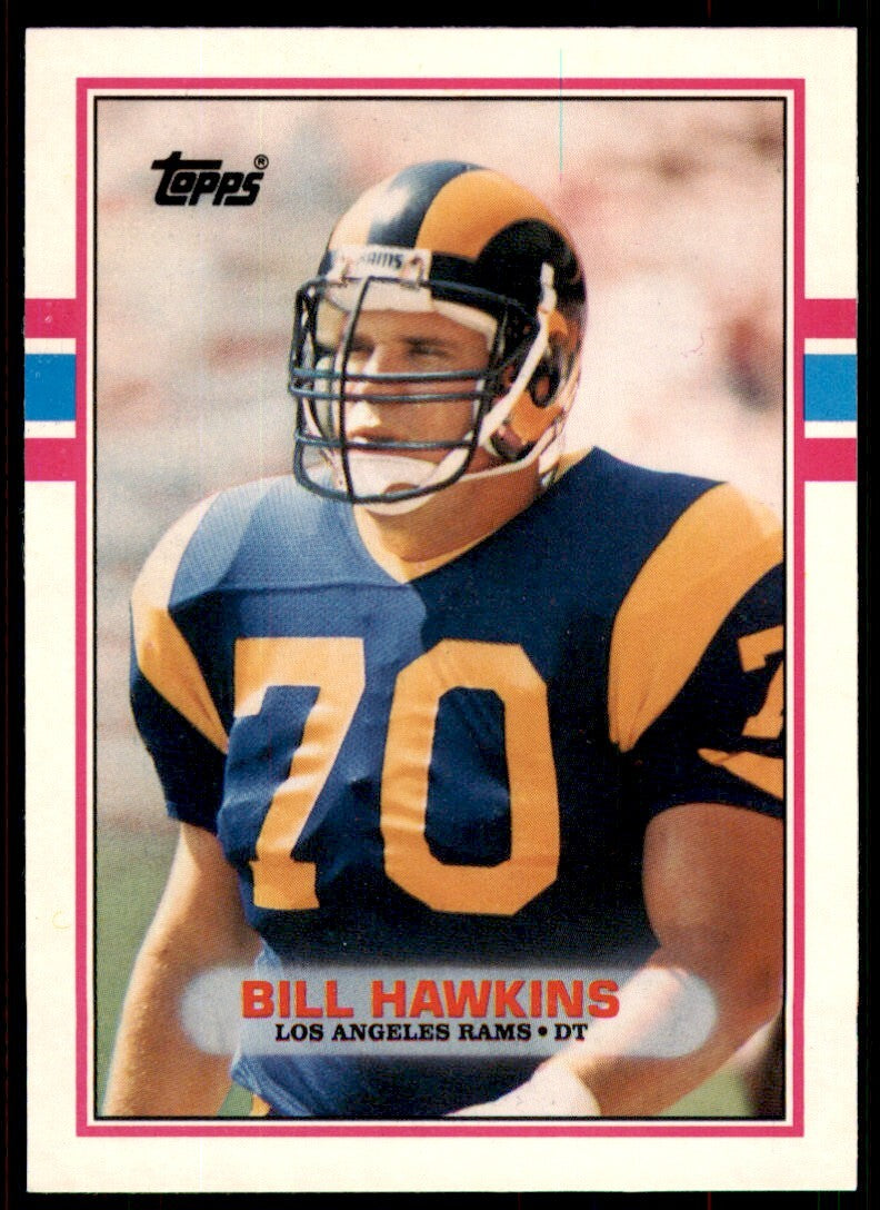 1989 TOPPS TRADED BILL HAWKINS ROOKIE . LOS ANGELES RAMS #89T