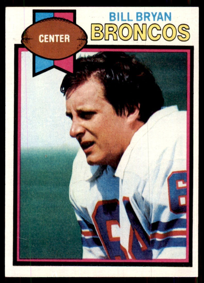 1979 Topps Bill Bryan Rookie Vintage Denver Broncos #363