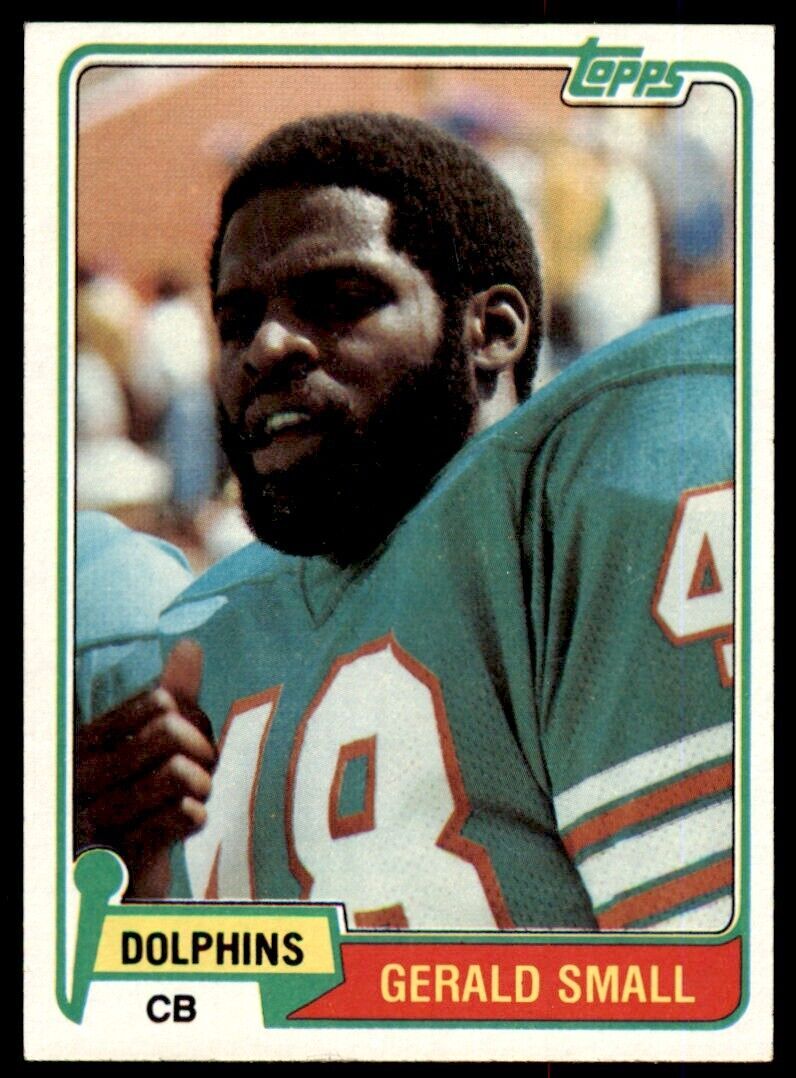 1981 Topps Gerald Small Rookie . Miami Dolphins #243