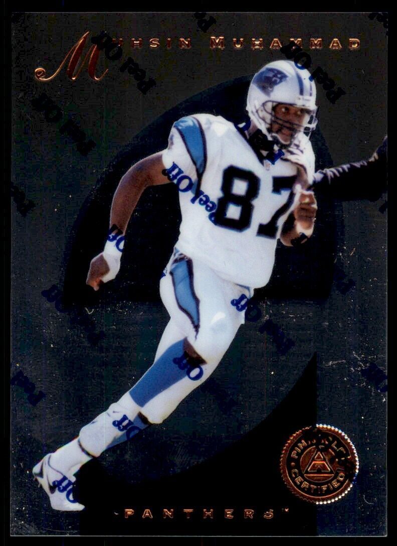 1997 Pinnacle Certified w/ Peel Off Muhsin Muhammad . Carolina Panthers #110