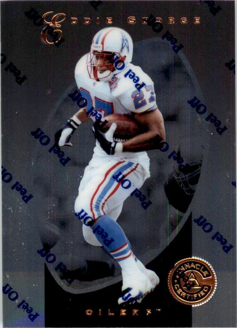 1997 Pinnacle Certified w/ Peel Off Eddie George . Tennessee Oilers #8