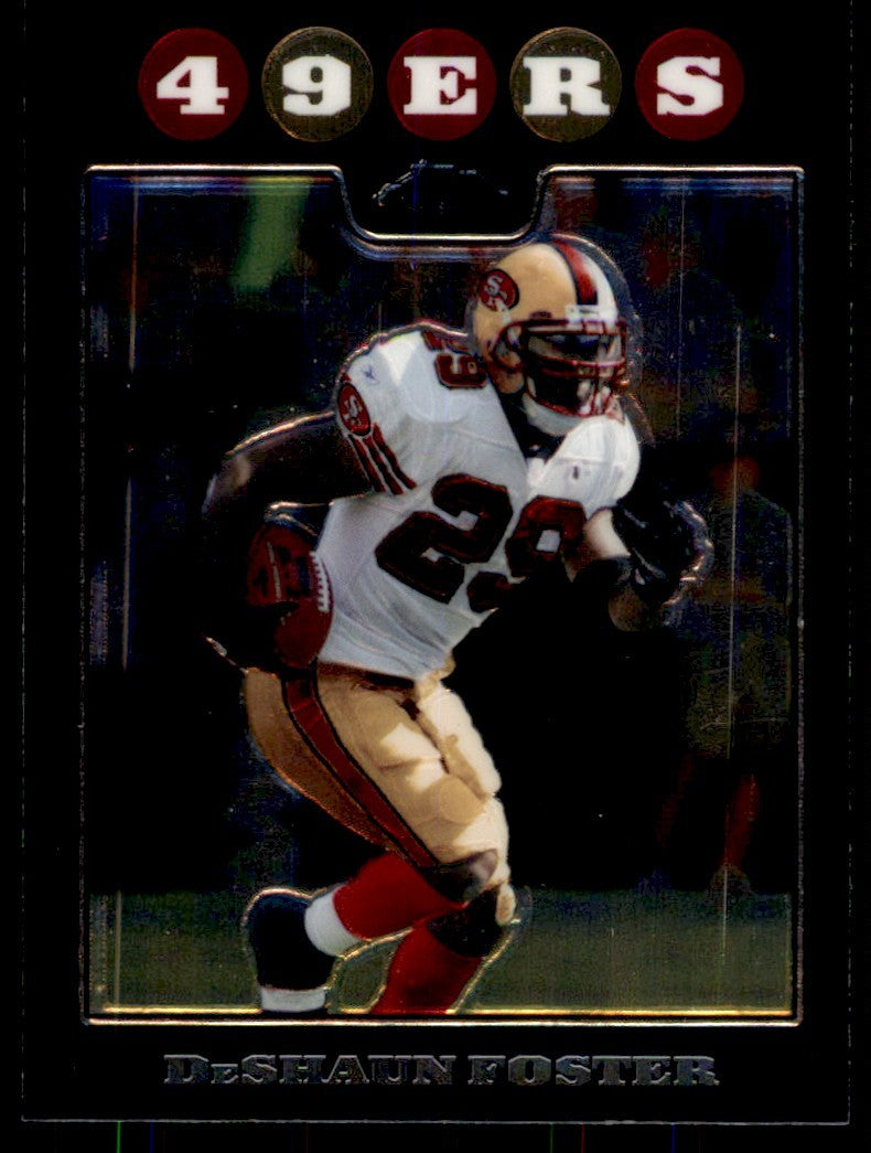2008 Topps Chrome DeShaun Foster . San Francisco 49ers #TC33