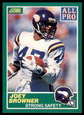 1989 SCORE JOEY BROWNER . MINNESOTA VIKINGS #287