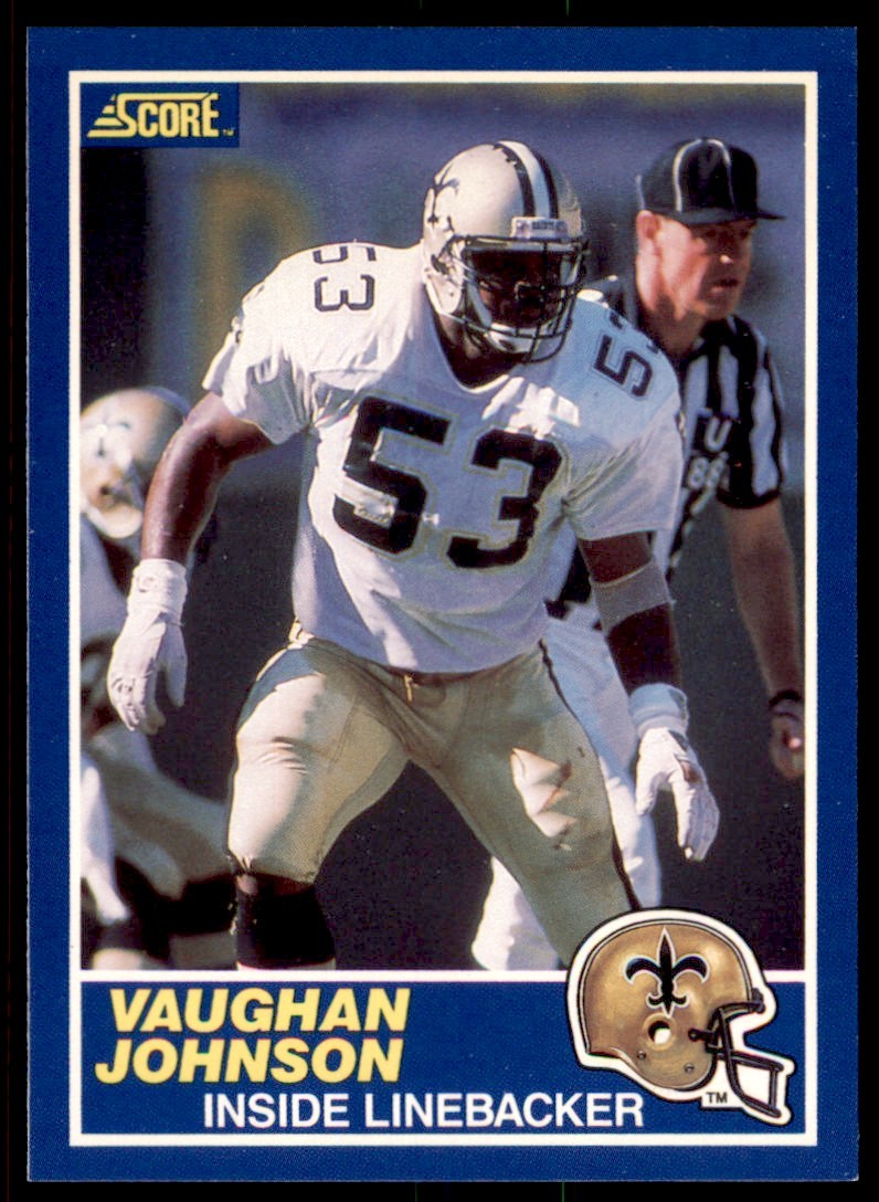 1989 SCORE VAUGHAN JOHNSON . NEW ORLEANS SAINTS #65