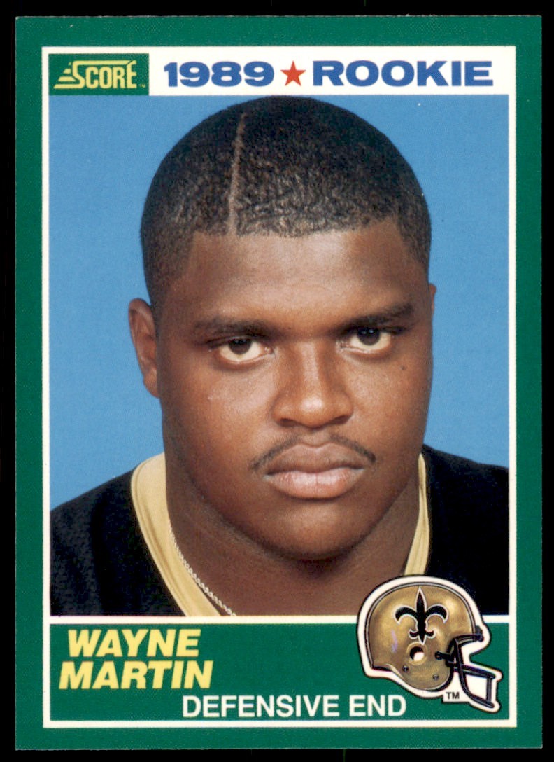 1989 SCORE WAYNE MARTIN . NEW ORLEANS SAINTS #248