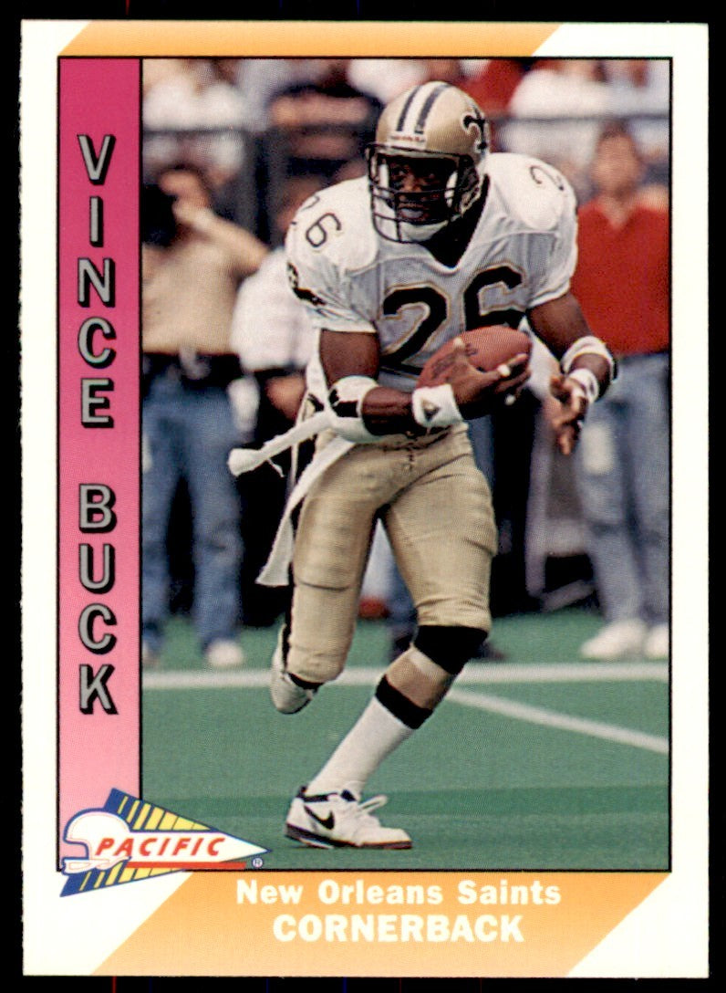 1991 Pacific Vince Buck . New Orleans Saints #323