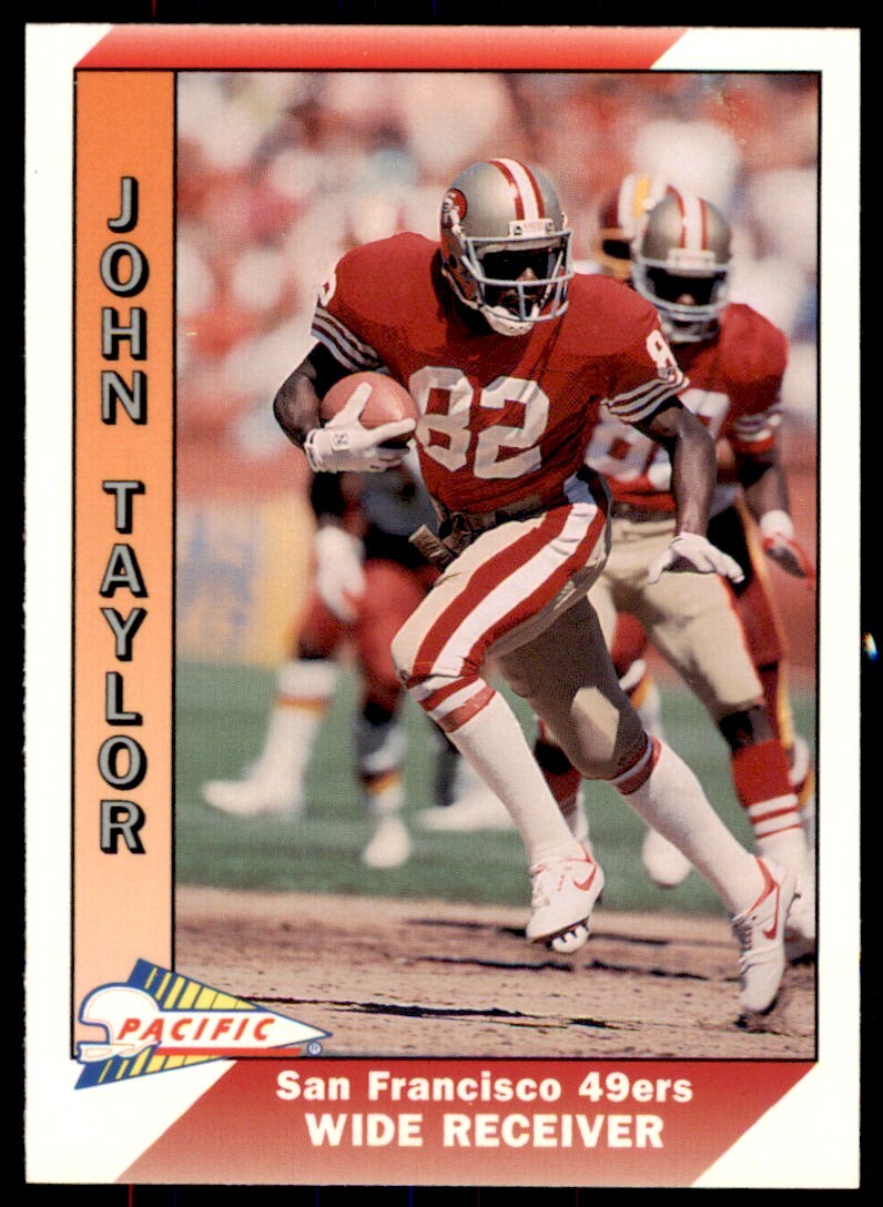 1991 Pacific John Taylor . San Francisco 49ers #469