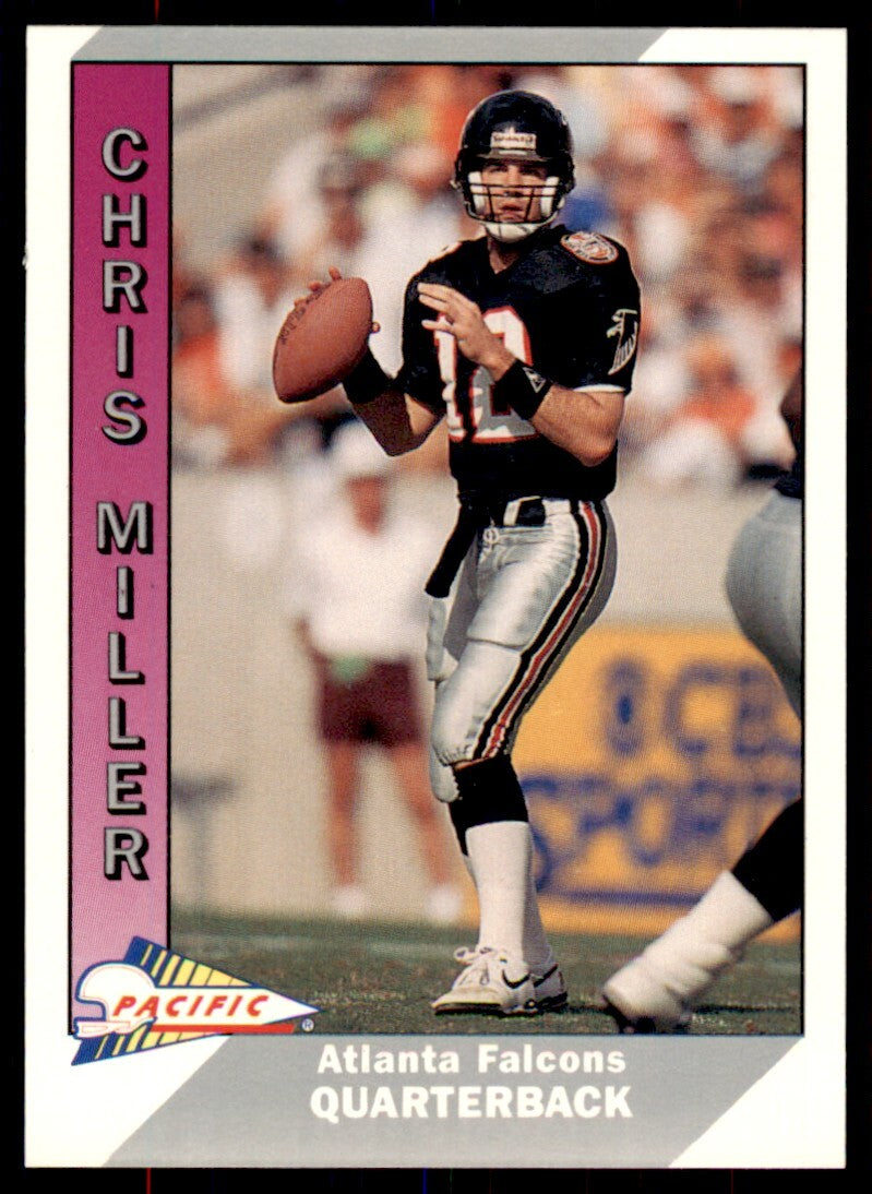 1991 Pacific Chris Miller . Atlanta Falcons #16
