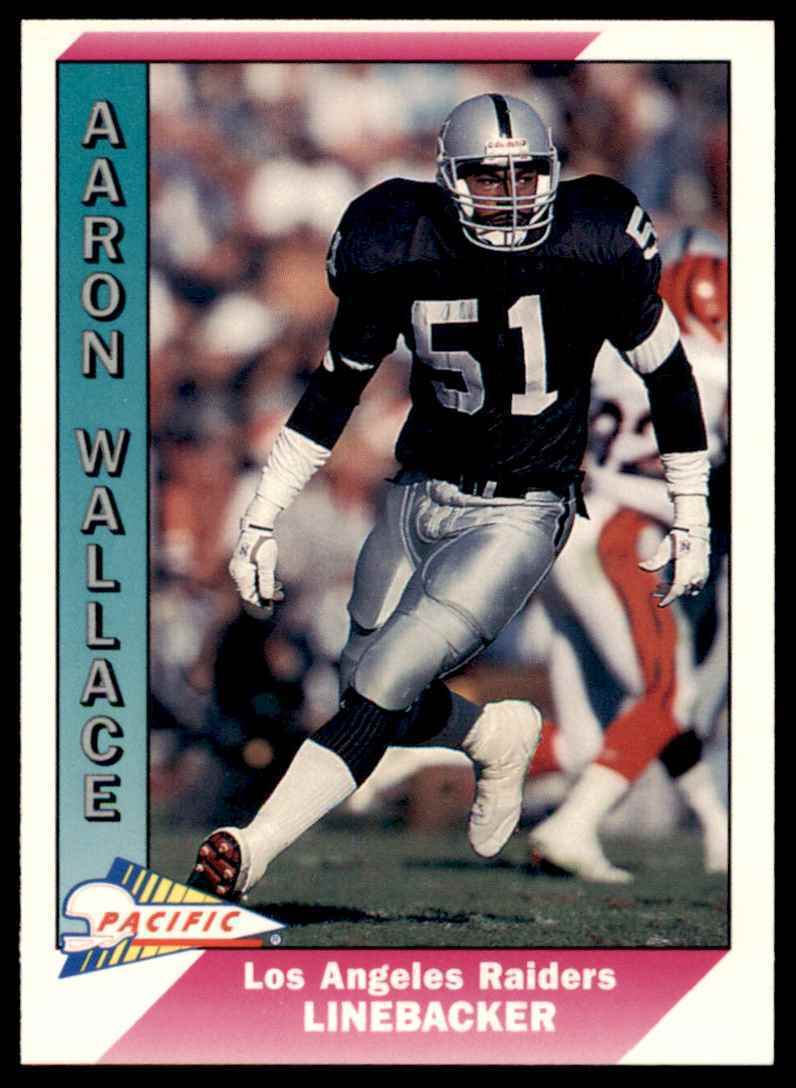 1991 Pacific. Aaron Wallace . Los Angeles Raiders #242