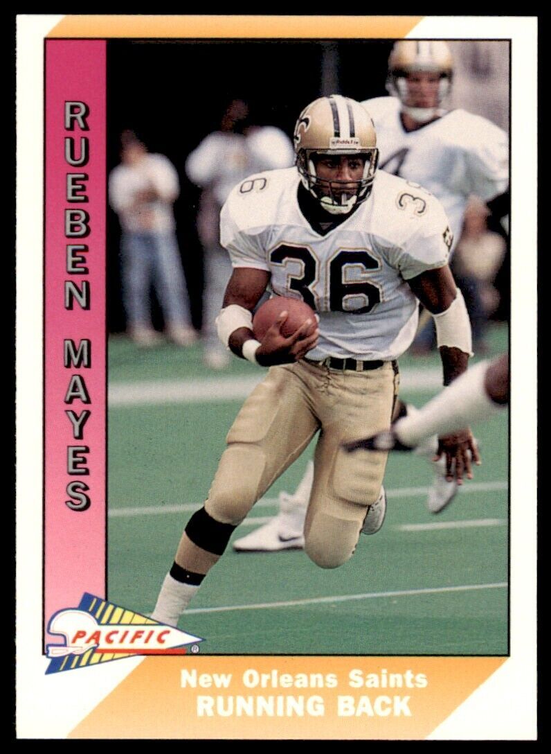 1991 Pacific. Reuben Mayes . New Orleans Saints #333