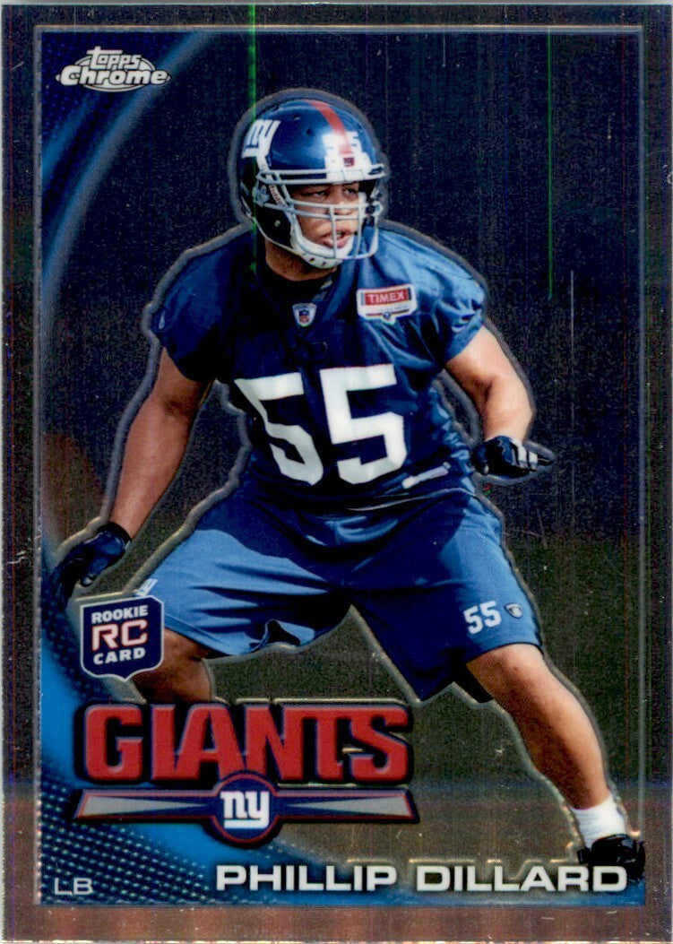 2010 TOPPS CHROME PHILLIP DILLARD NEW YORK GIANTS #C189