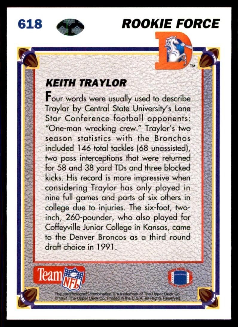 1991 UPPER DECK HIGH # SERIESS KEITH TRAYLOR ROOKIE DENVER BRONCOS #618