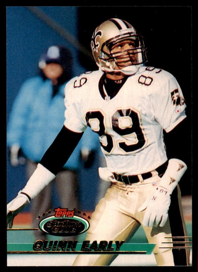 1993 STADIUM CLUB. QUINN EARLY NEW ORLEANS SAINTS #267