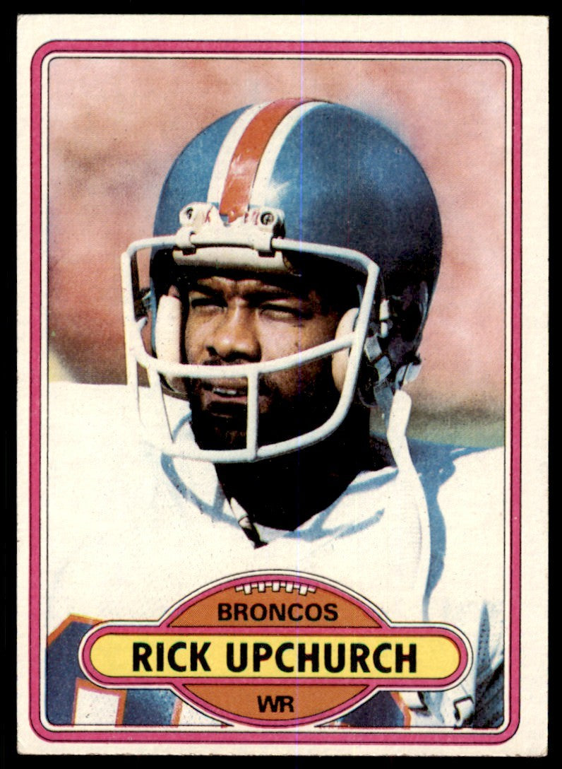 1980 TOPPS FOOTBALL RICK UPCHURCH DENVER BRONCOS #360