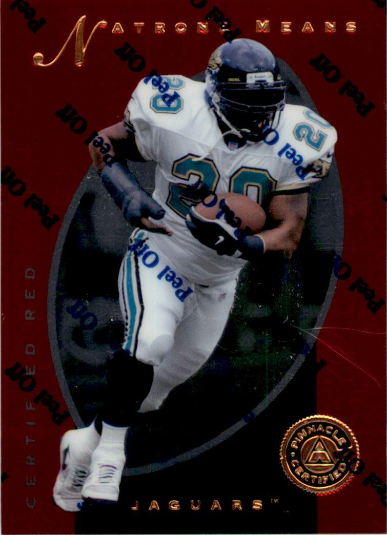 1997 Pinnacle Certified w/ peel off Natrone Means . #37
