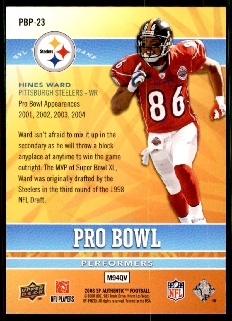 2008 SP Authentic Football Card Hines Ward Pittsburgh Steelers #PBP-23