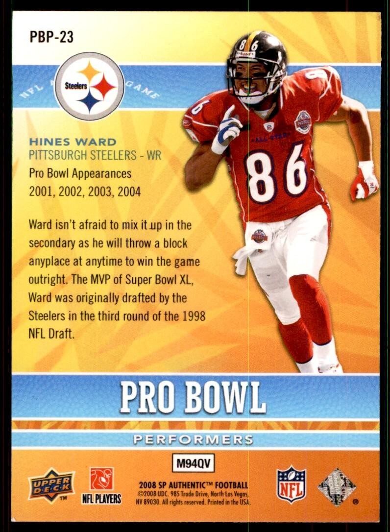 2008 SP Authentic Football Card Hines Ward C Pittsburgh Steelers #PBP-23