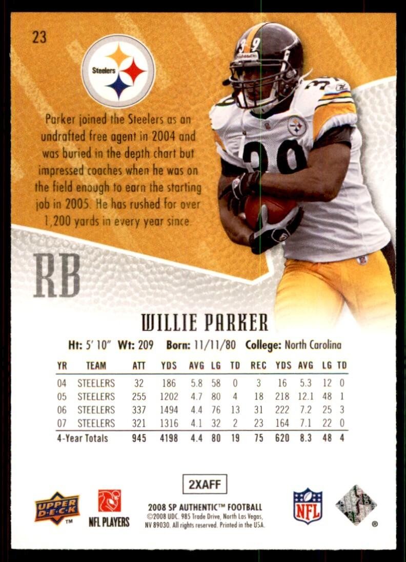 2008 SP Authentic Football Card Willie Parker Pittsburgh Steelers #23