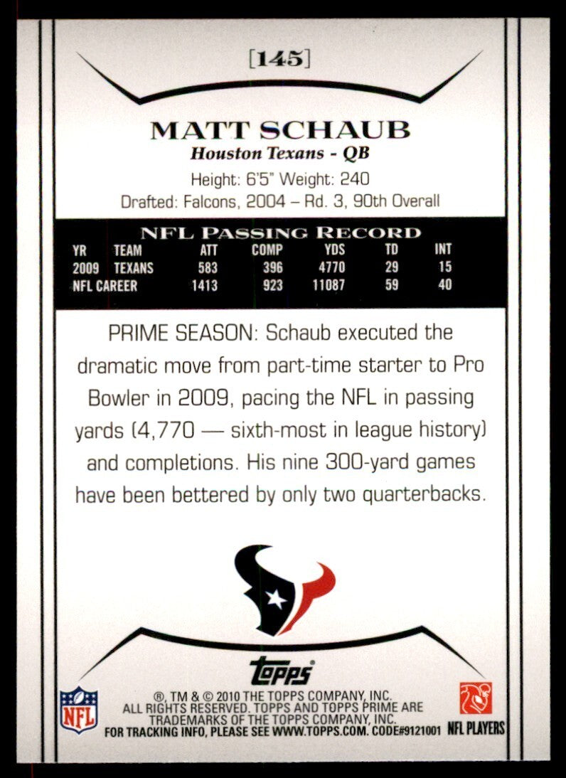 2010 Topps Prime Matt Schaub Football Cards #145