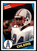 1984 TOPPS} STEVE BROWN HOUSTON OILERS #77