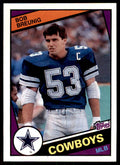 1984 TOPPS/ BOB BREUNIG DALLAS COWBOYS #236