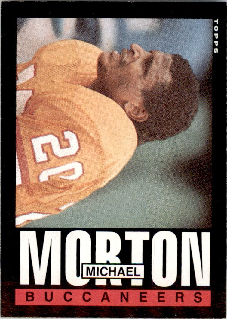 1985 TOPPS! MICHAEL MORTON TAMPA BAY BUCCANEERS #174