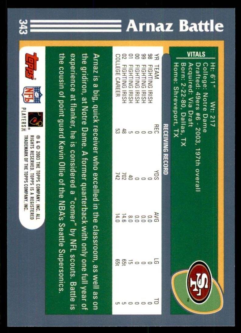 2003 TOPPS ARNAZ BATTLE SAN FRANCISCO 49ERS #343