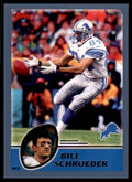 2003 TOPPS BILL SCHROEDER DETROIT LIONS #65