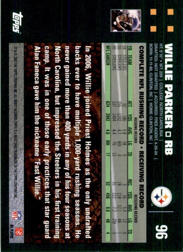2007 TOPPS WILLIE PARKER PITTSBURGH STEELERS #96