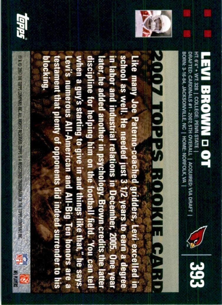 2007 TOPPS LEVI BROWN ROOKIE ARIZONA CARDINALS #393