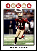 2008 TOPPS ISAAC BRUCE SAN FRANCISCO 49ERS #154