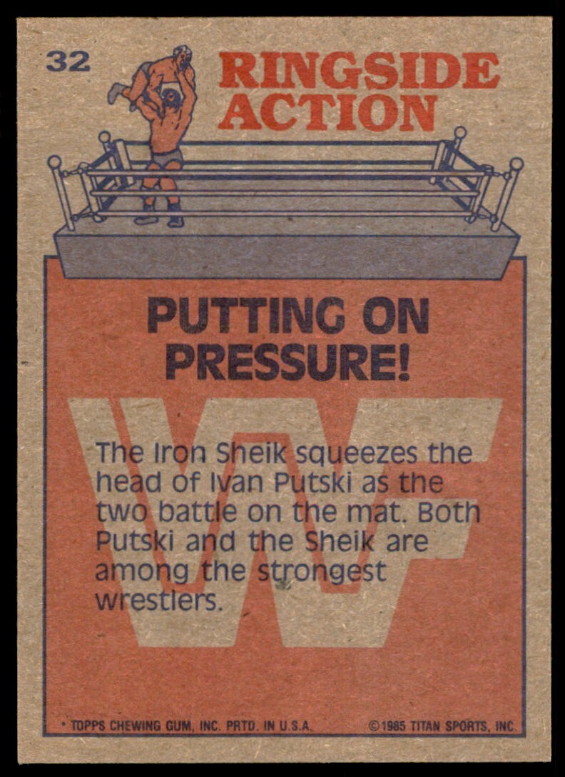1985 Topps WWF Putting on Pressure! Wrestling Card Ringside Action #32