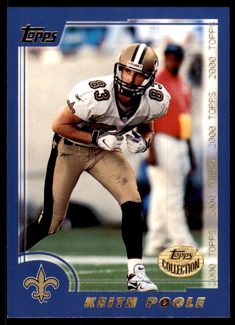 2000 TOPPS COLLECTION KEITH POOLE NEW ORLEANS SAINTS #297