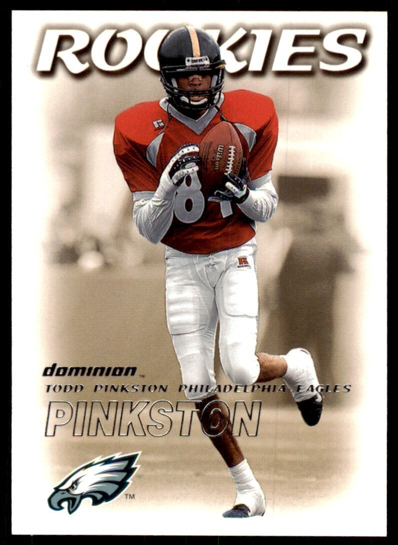 2000 FLEER DOMINION TODD PINKSTON PHILADELPHIA EAGLES #202