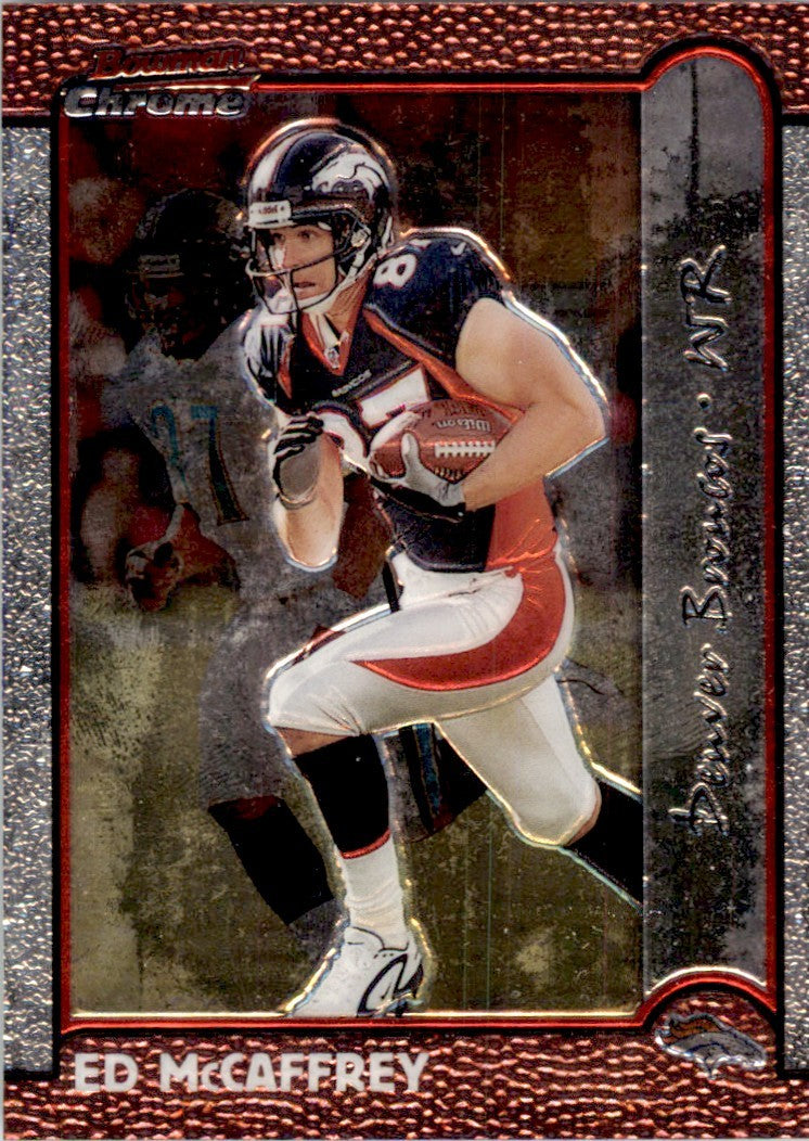 1999 Bowman Chrome Ed McCaffrey Football Cards #97