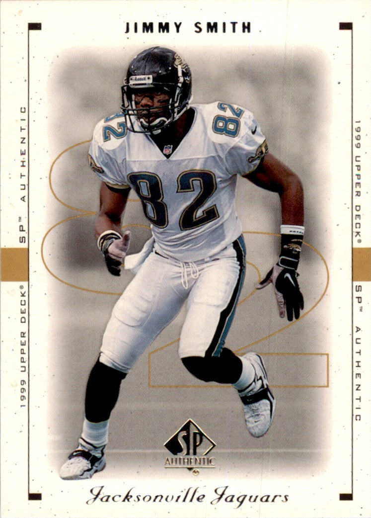 1999 Upper Deck SP Authentic Jimmy Smith (100) Football Cards #40