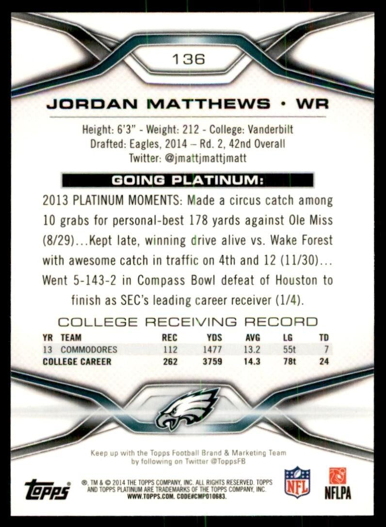 2014 Topps Platinum Jordan Matthews Football Cards #136