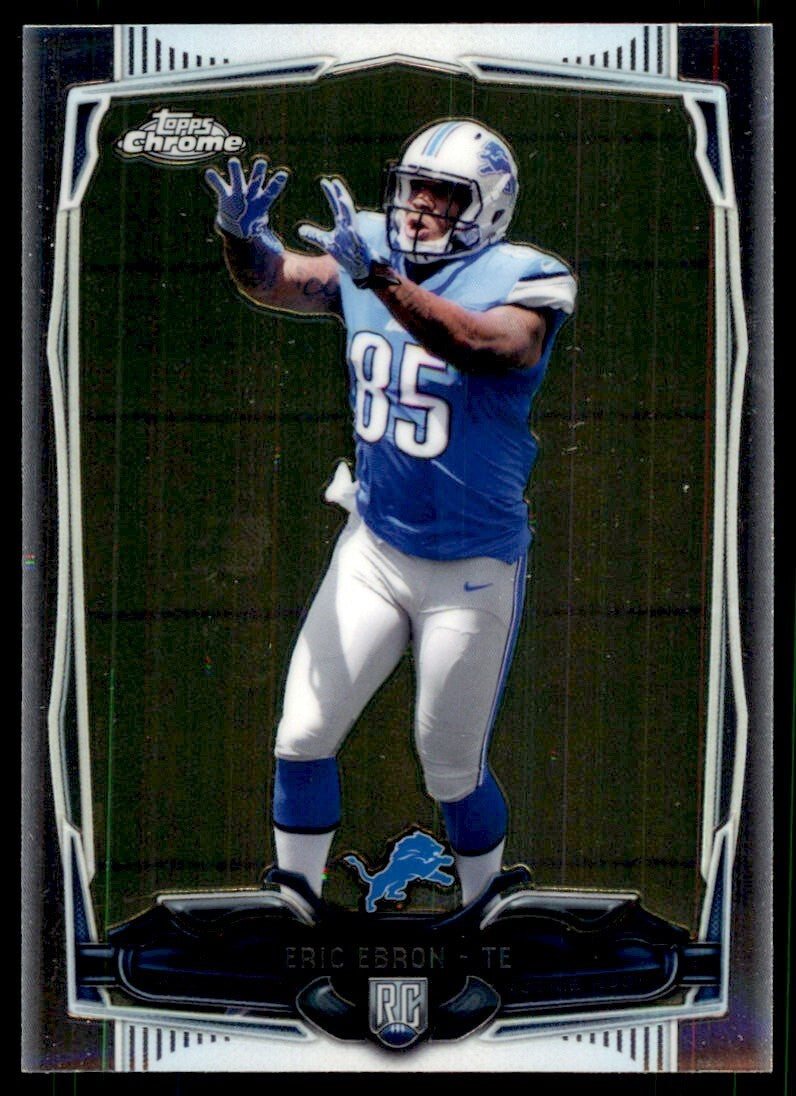 2014 Topps Chrome. Eric Ebron A Football Cards #213