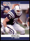 1990 Pro Set Kevin Call Football Cards #522