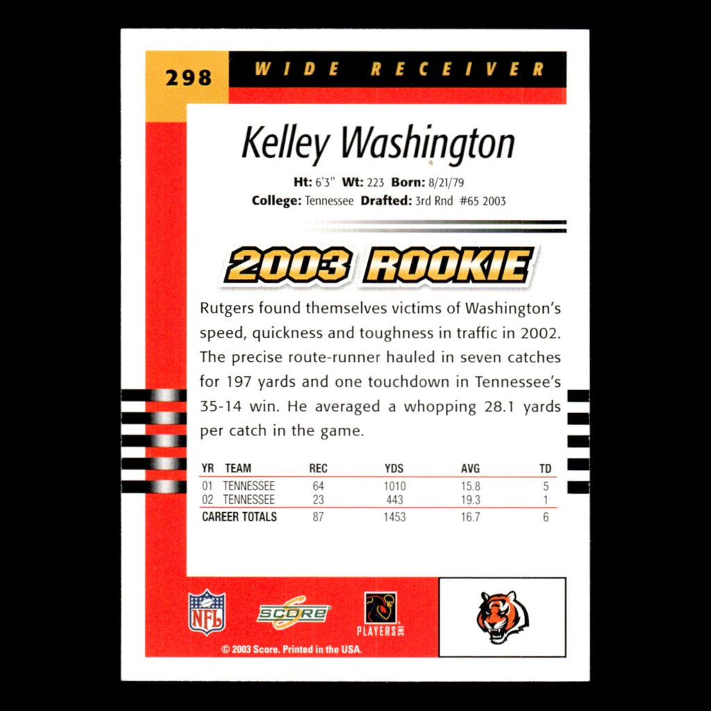 Kelley Washington Rookie #298 2003 Score Cincinnati Bengals Football Card NFL NM