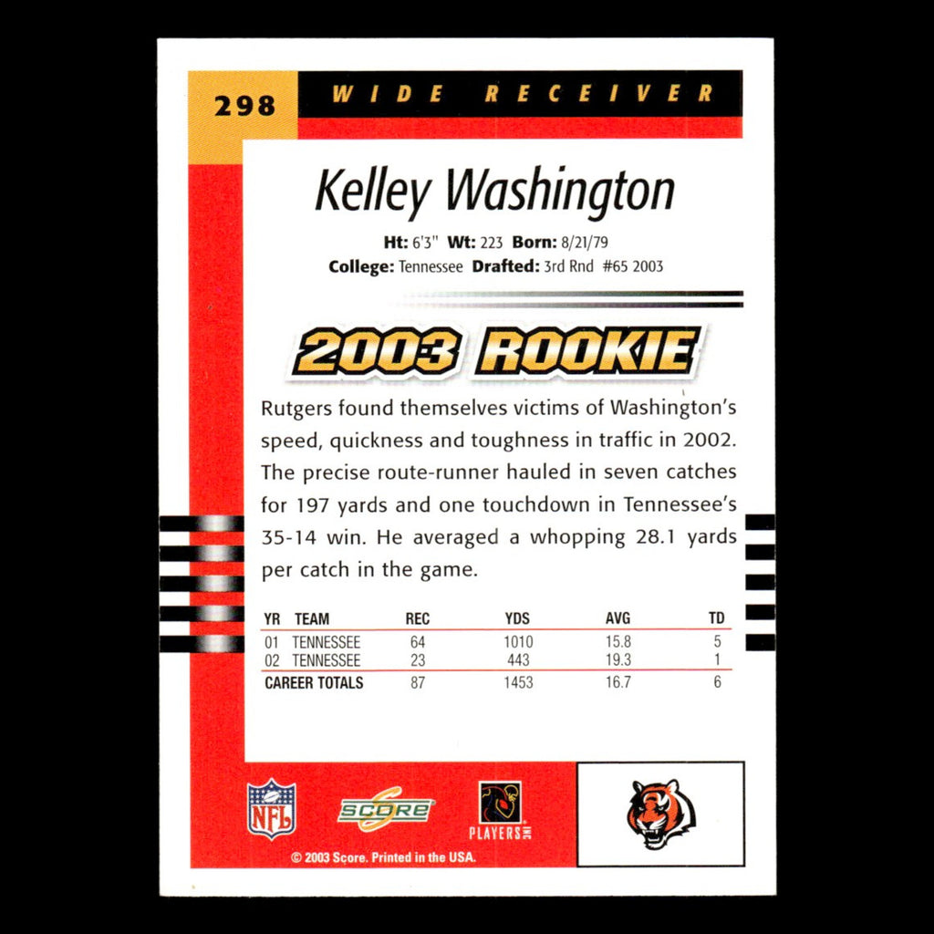 Kelley Washington Rookie #298 2003 Score Cincinnati Bengals Football Card NFL NM